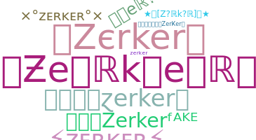 Нік - Zerker