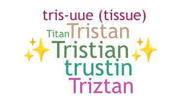 Нік - Tristian