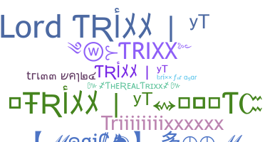 Нік - Trixx