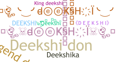 Нік - Deekshi