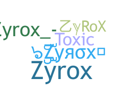 Нік - ZyRoX