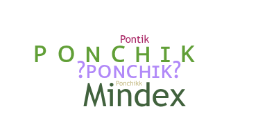 Нік - Ponchik