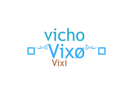 Нік - Vixo