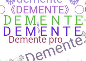 Нік - Demente