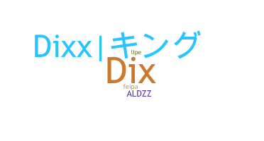 Нік - Dixx