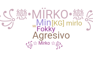 Нік - Mirko